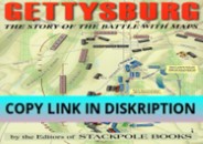 Read [PDF] Gettysburg: The Story of the Battle with Maps