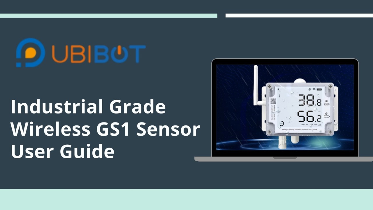 Industrial Grade Wireless GS1 Sensor User Guide