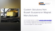 Custom Solutions from Expert Suspension Magnet Manufacturers