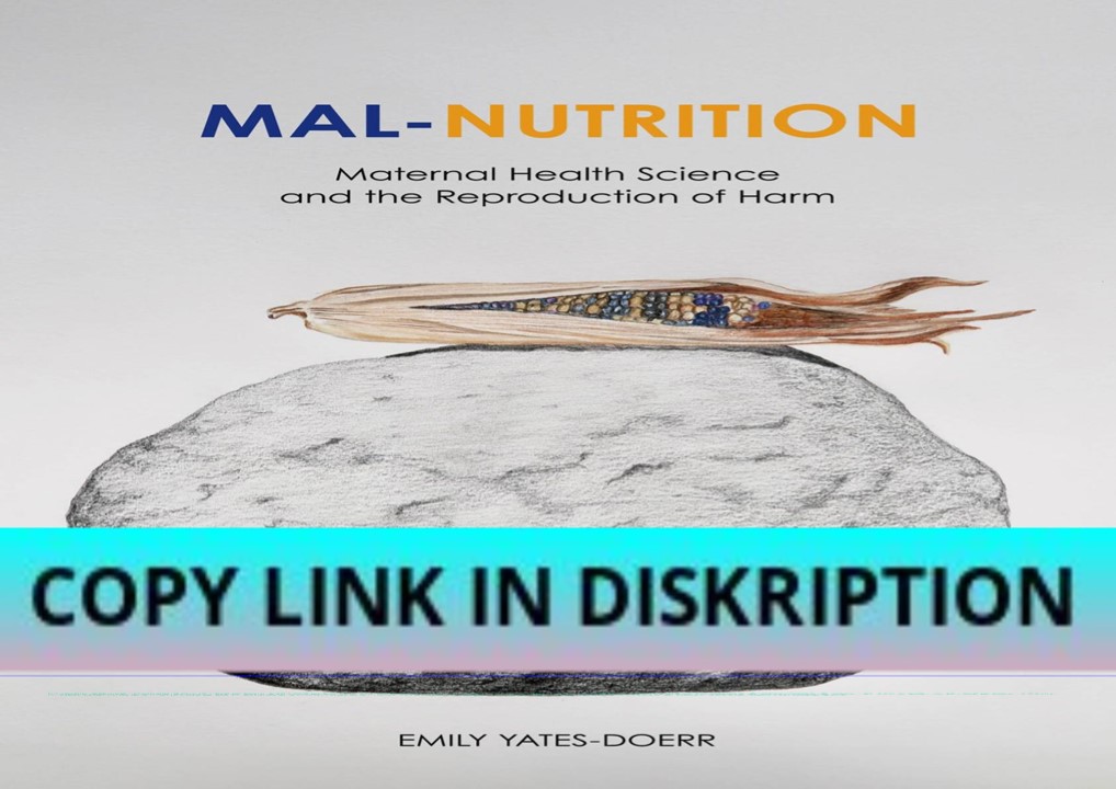 PDF_ Mal-Nutrition: Maternal Health Science and the Reproduc
