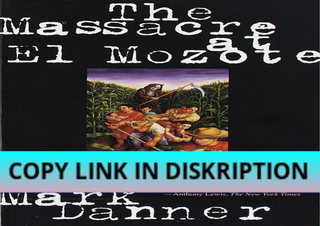 Read [PDF] The Massacre at El Mozote