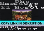 Read [PDF] The Massacre at El Mozote