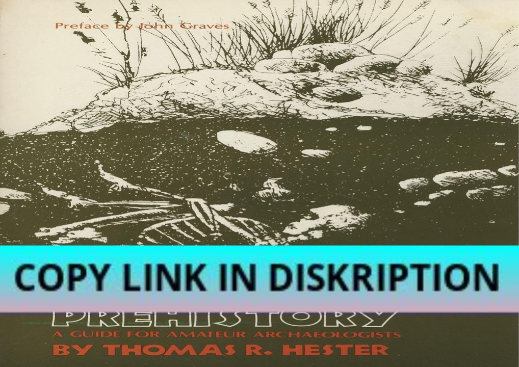 PDF KINDLE DOWNLOAD Digging into South Texas Prehistory