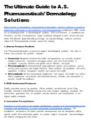 The Ultimate Guide to A.S. Pharmaceuticals' Dermatology Solutions