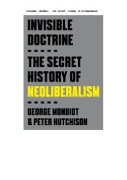 (DOWNLOAD) Invisible Doctrine: The Secret History of Neoliberalism