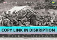 READ [PDF] The Civil War: A Visual History