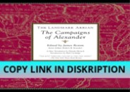[PDF] DOWNLOAD The Landmark Arrian: The Campaigns of Alexand