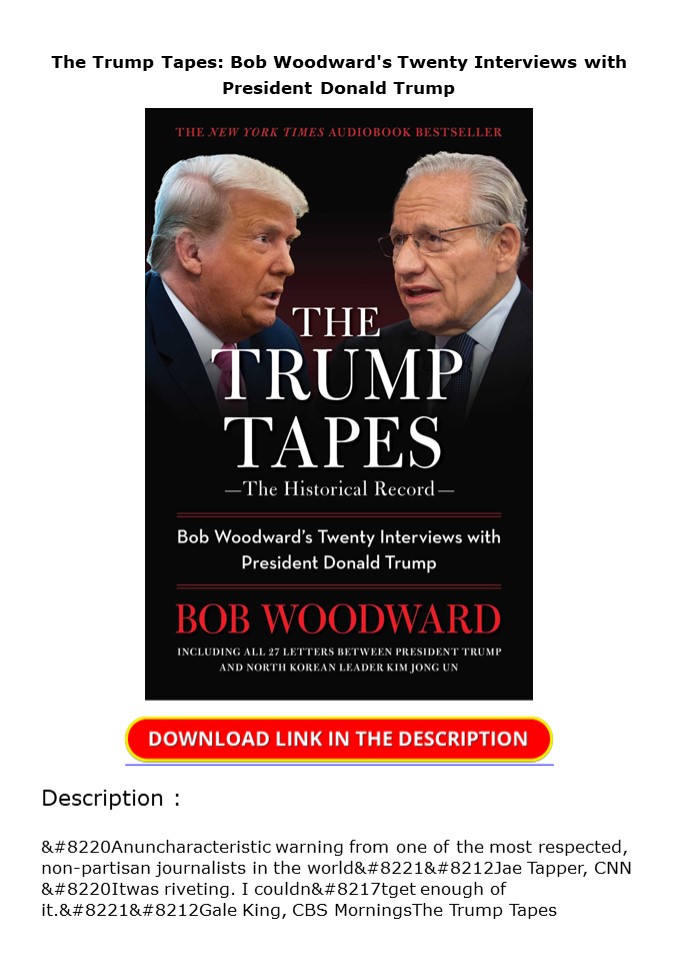 PDF The Trump Tapes: Bob Woodward's Twenty Interviews with President Donald Trump