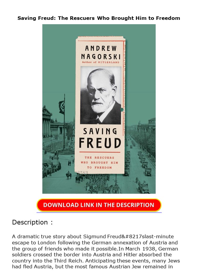 PDF Saving Freud: The Rescuers Who Brought Him to Freedom