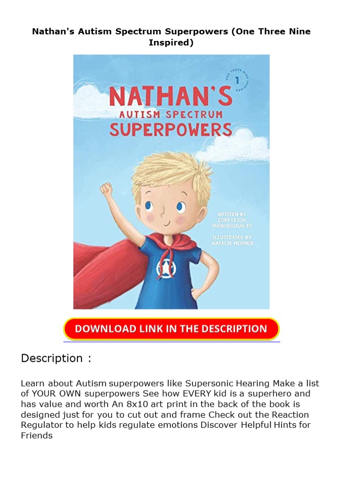 PDF Nathan's Autism Spectrum Superpowers (One Three Nine Inspired)