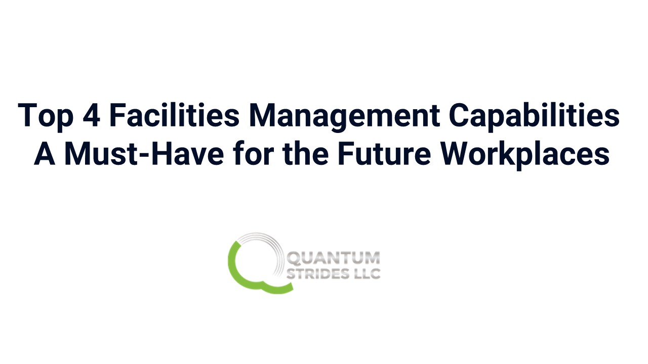 Top 4 Facilities Management Capabilities