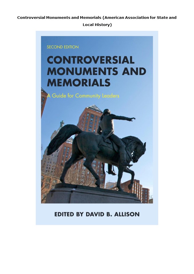 ❤️[READ]✔️ Controversial Monuments and Memorials (American Association for State and