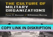 PDF DOWNLOAD The Culture of Military Organizations