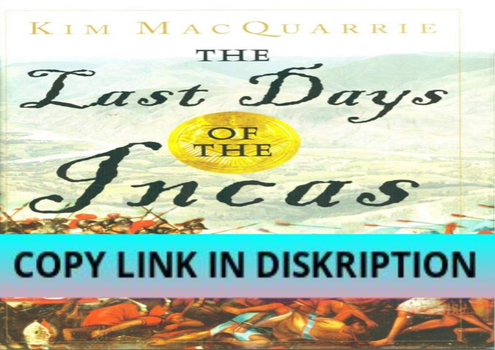 Download [PDF] The Last Days of the Incas