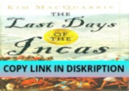 Download [PDF] The Last Days of the Incas