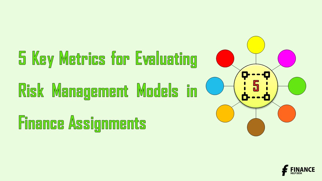 5 Key Metrics for Evaluating Risk Management Models