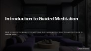 Introduction to Guided Meditation