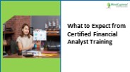 What to Expect from Certified Financial Analyst Training