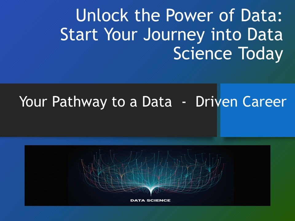 Tap into the Potential of Data: Embark on Your Data Science Journey ...