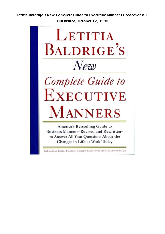 Download⚡️(PDF)❤️ Letitia Baldrige's New Complete Guide to Executive Manners     Hardcover