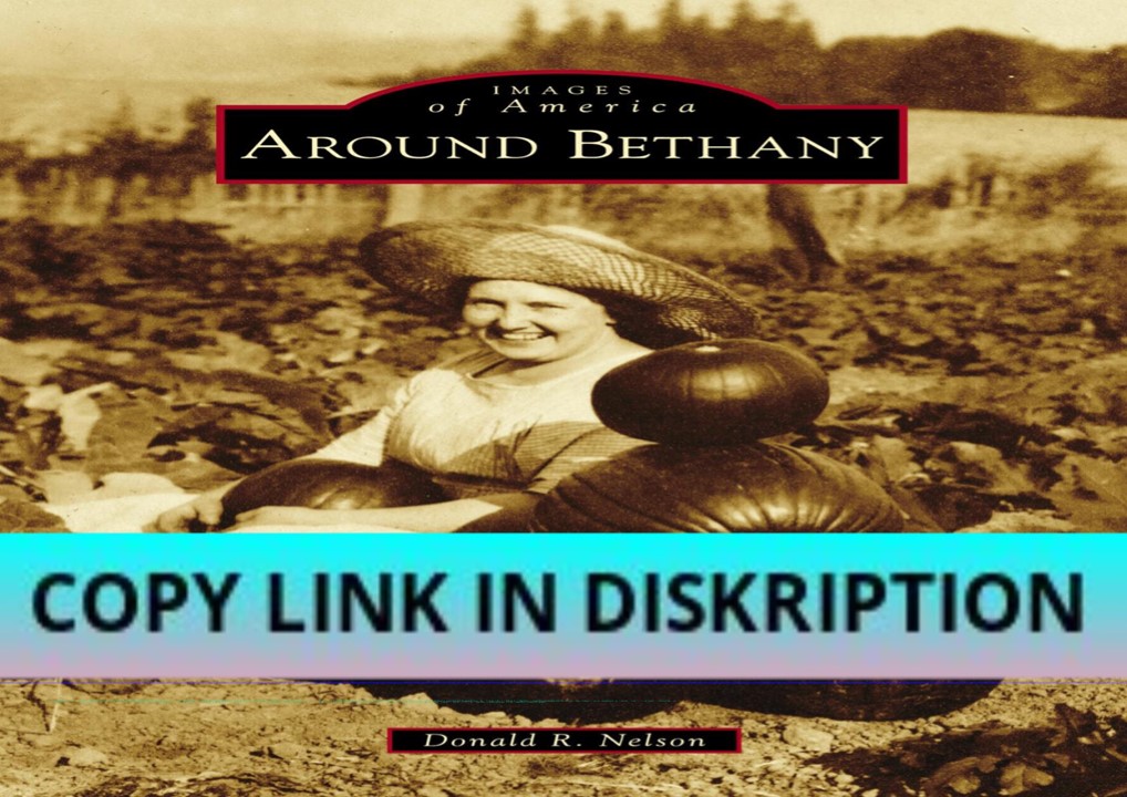 PDF Read Online Around Bethany (Images of America)
