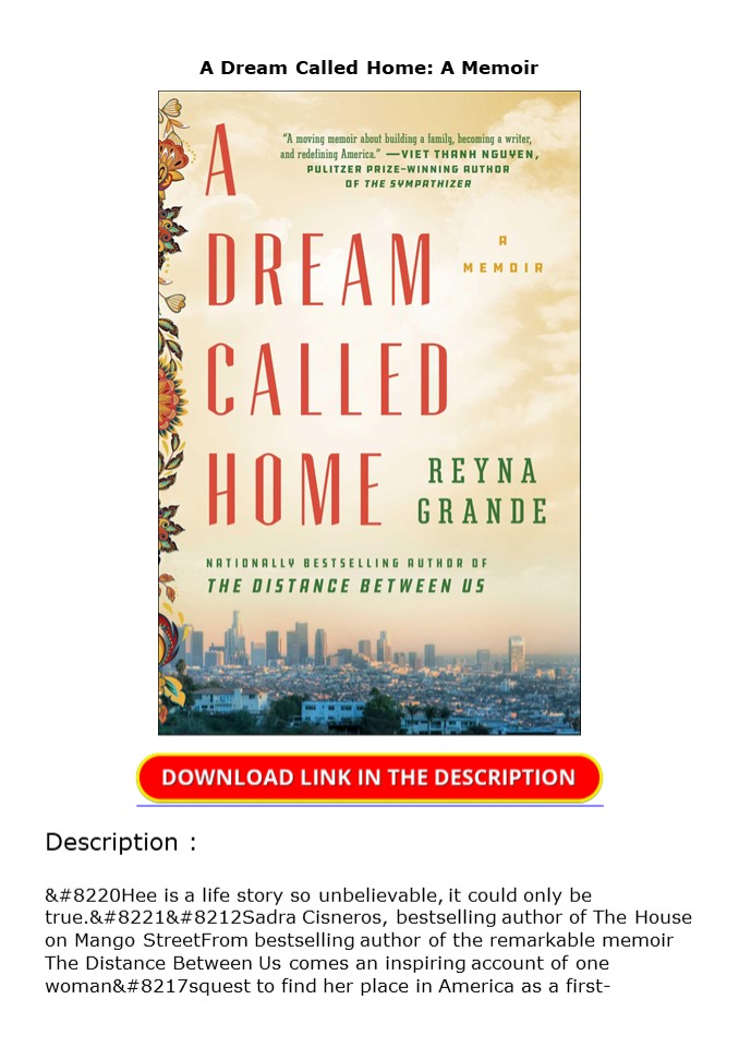 Download A Dream Called Home: A Memoir