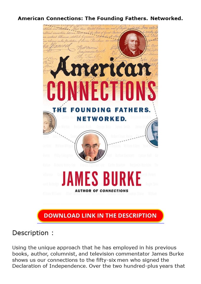 Download American Connections: The Founding Fathers. Networked.