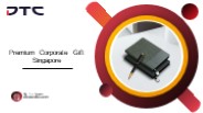 Premium Corporate Gift Singapore