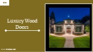 Luxury Wood Doors