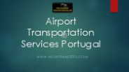 Airport Transportation Services Portugal