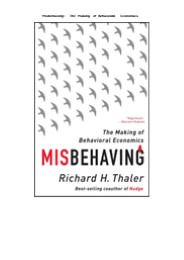 DOWNLOAD(PDF) Misbehaving: The Making of Behavioral Economics