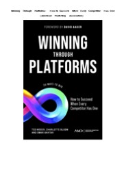 [PDF READ ONLINE] Winning Through Platforms: How to Succeed When Every Competitor Has One