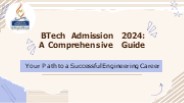 Bachelor of Technology Admission Tips 2024-25