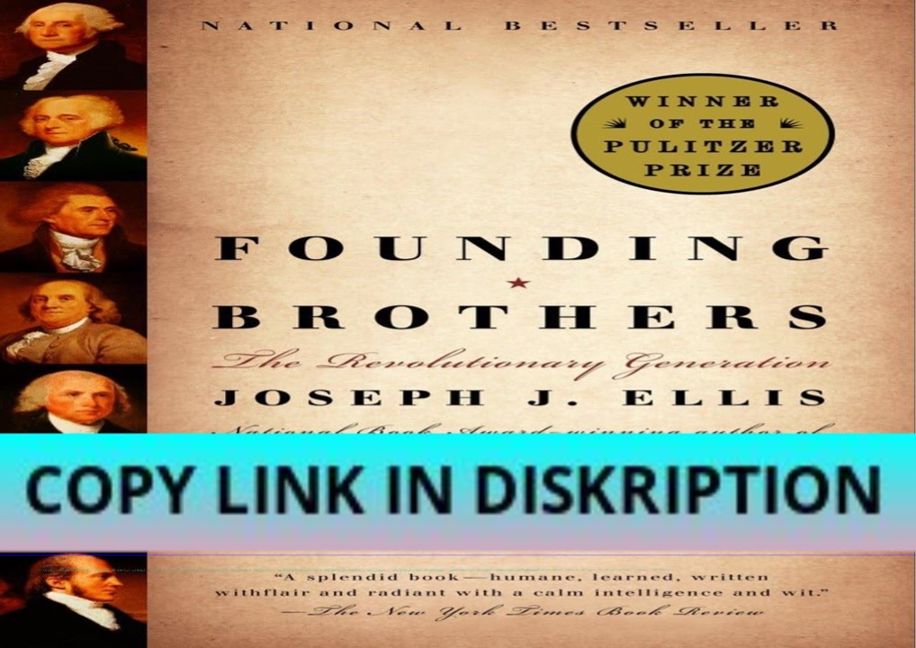 PDF DOWNLOAD FREE Founding Brothers: The Revolutionary Generation