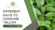 Different Ways to Consume Yellow Kratom