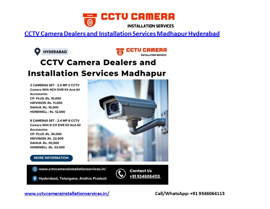 CCTV Camera Dealers and Installation Services Madhapur