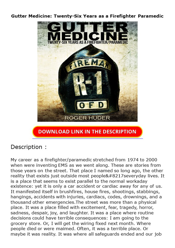 Download Gutter Medicine: Twenty-Six Years as a Firefighter Paramedic