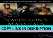 PDF DOWNLOAD FREE Napoleon's Marshals