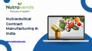 Nutraceutical Contract Manufacturing in India (1)