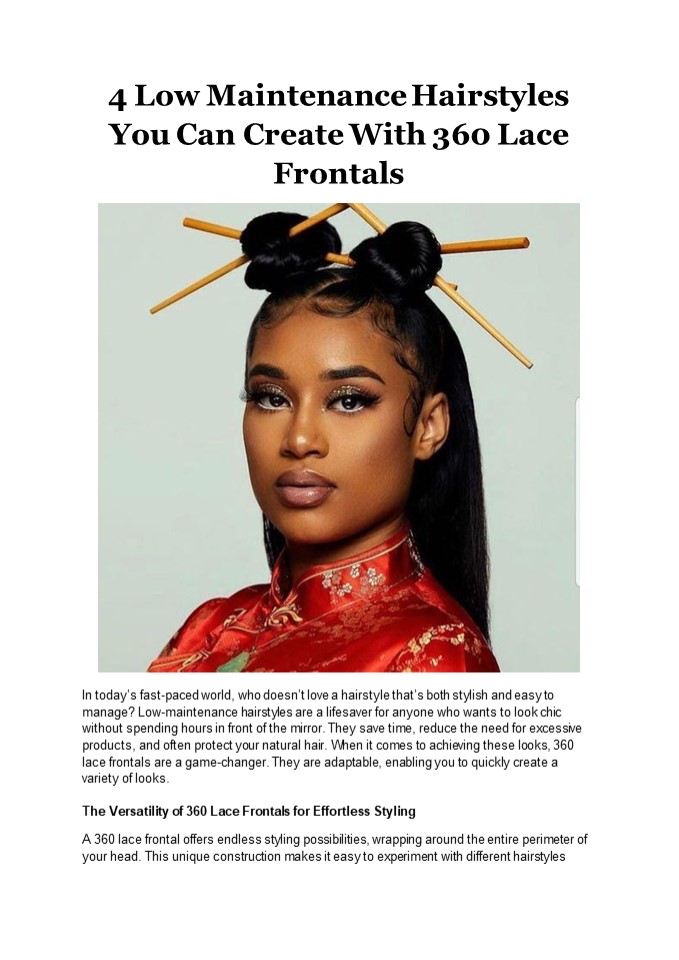 4 Low Maintenance Hairstyles You Can Create With 360 Lace Frontals