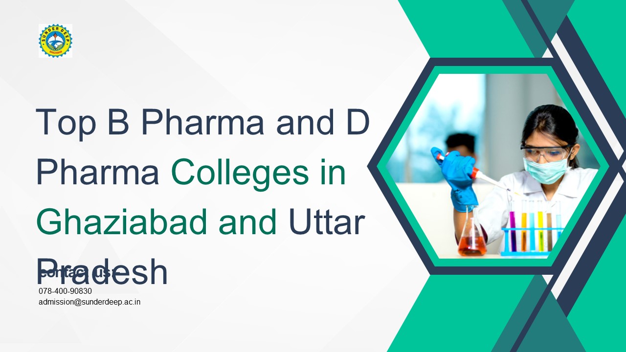 PPT Top B Pharma and D Pharma Colleges in Ghaziabad and Uttar Pradesh