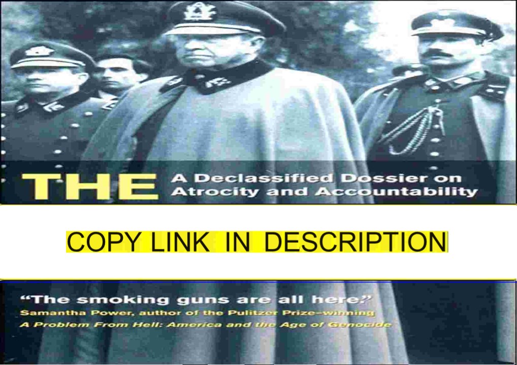 Download The Pinochet File: A Declassified Dossier on Atrocity and Accountability  (PDF)
