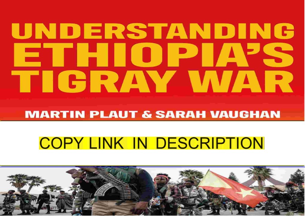 (PDF) Understanding Ethiopia's Tigray War PDF