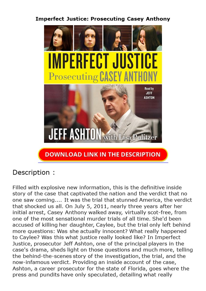 PDF Imperfect Justice: Prosecuting Casey Anthony