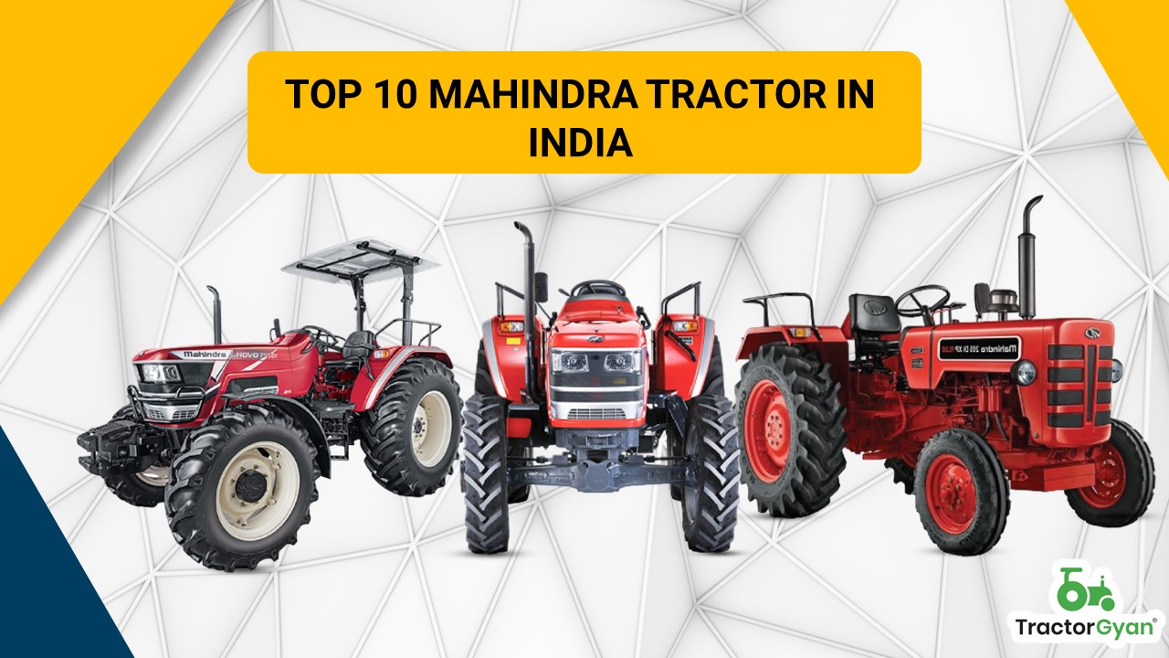 Top 10 Mahindra Tractor in India