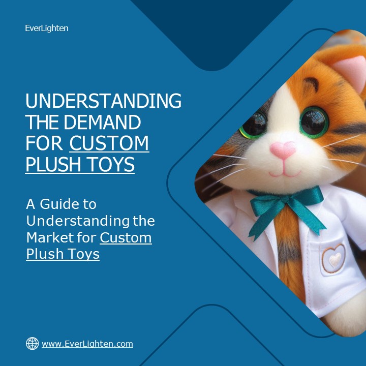 Understanding the Demand for Custom Plush Toys