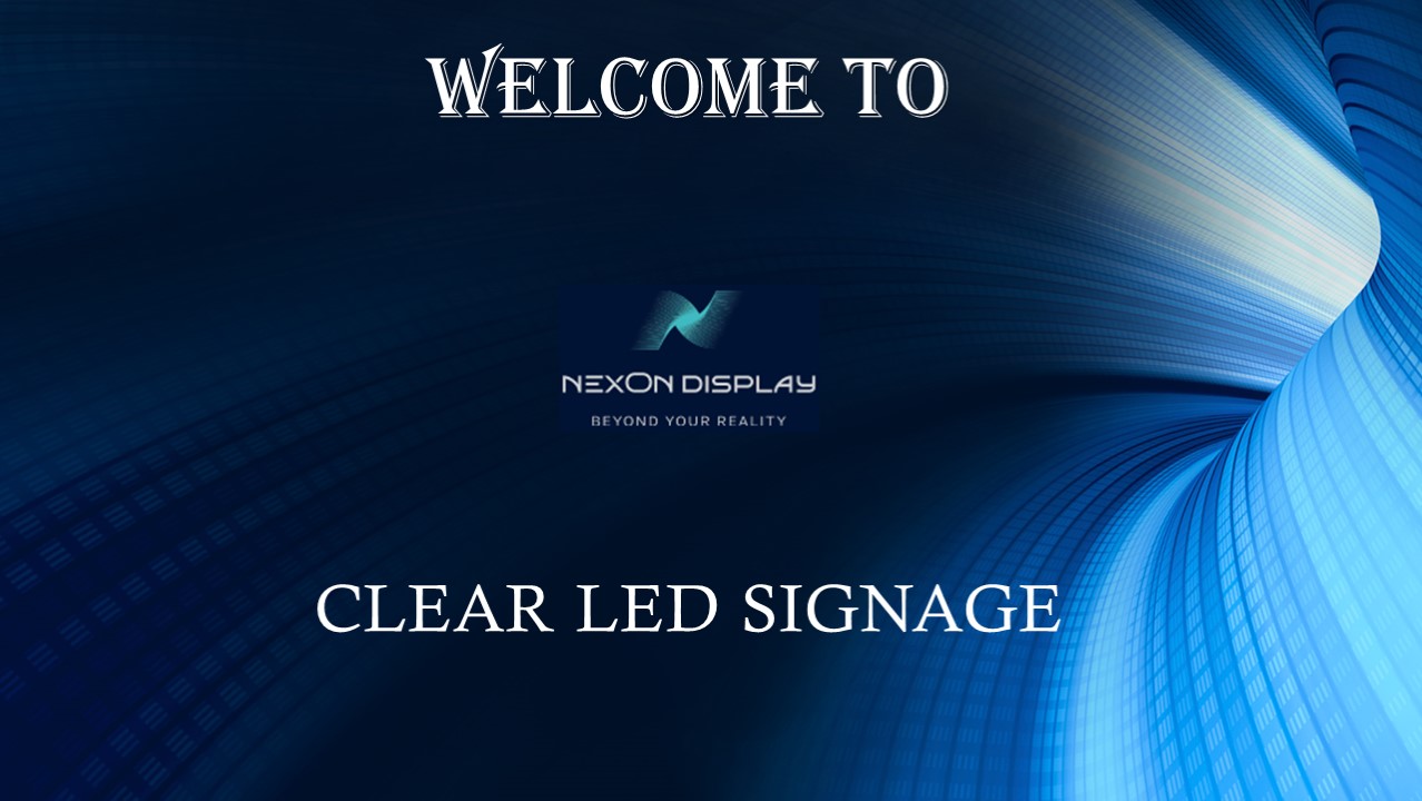 The Future of Digital Displays: NEXON Clear LED Signage
