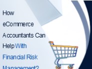 How eCommerce Accountants Can Help With Financial Risk Management?