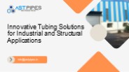 Innovative Tubing Solutions for Industrial and Structural Applications