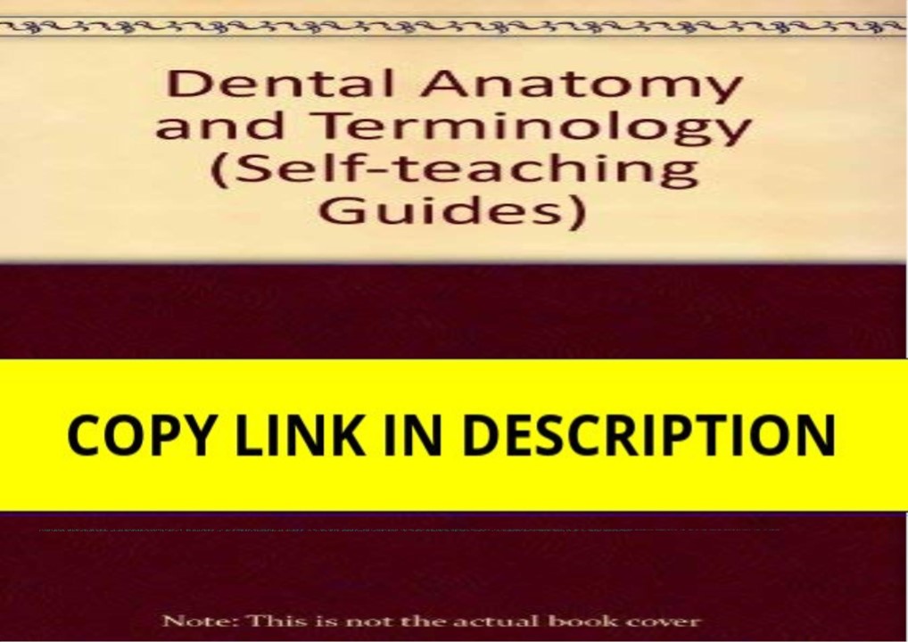 READ [PDF] Dental anatomy and terminology (Wiley self-teaching guides)